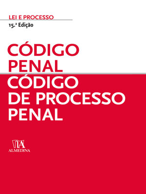 cover image of Código Penal e Código de Processo Penal--15ª Edição